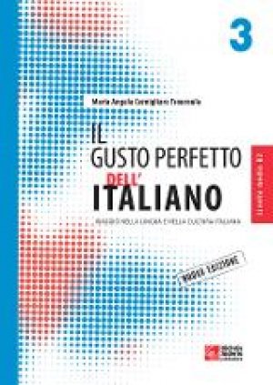 Il gusto perfetto dell'Italiano 3 Medio Β2
