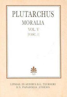 Plutarchi moralia, vol. V, fasc. 1 (Πλουτάρχου ηθικά, τ...