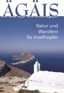 ÄGÄIS, Natur und Wandern für Inselhüpfer
