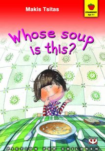 Whose soup is this?