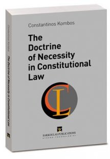 The Doctrine of Necessity in Constitutional Law