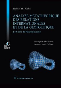 Analyse metathéorique des relations internationals et d...