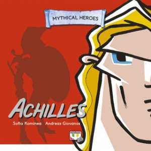 Mythical heroes: Achilles
