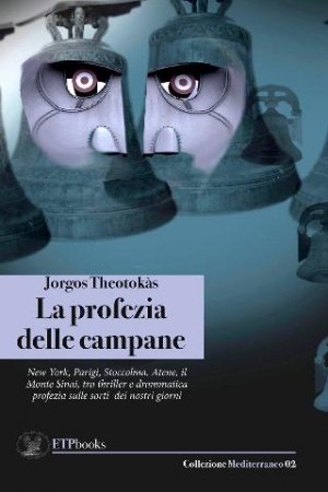 LA PROFEZIA DELLE CAMPANE