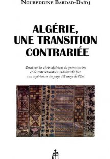 ALGÉRIE, UNE TRANSITION CONTRARIEE
