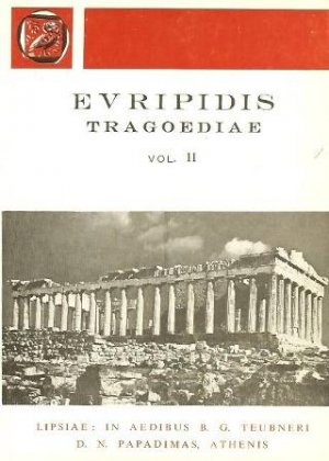 Euripidis tragoediae, vol. II (Ευριπίδου τραγωδίαι, τόμος Β')