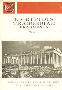Euripidis tragoediae fragmenta, vol. III (Ευριπίδου τρα...