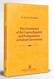 The Constitution of the Cyprus Republic and Prolegomeno...