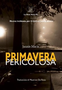 Primavera pericolosa