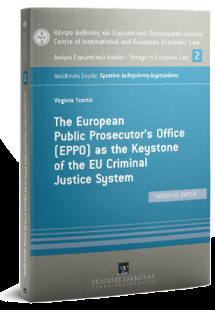 The European Public Prosecutor's Office (EPPO) as the k...