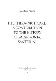 The Thera/1910 hoard: a contribution to the history of ...