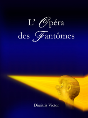 L' opera des fantomes
