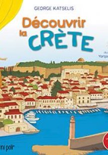 Découvrir la Crète