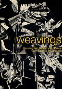 Weavings. Painting and tapestry in Greece from 1960 to ...