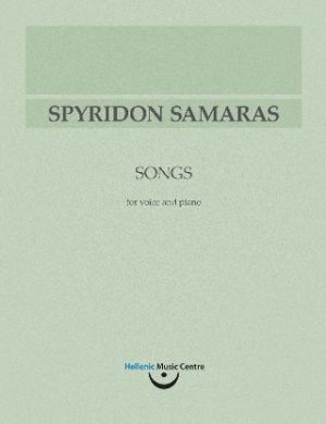 Σπυρίδων Σαμάρας: Τραγούδια για φωνή και πιάνο
