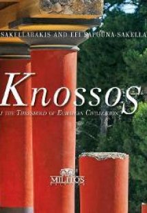 Knossos, At the Threshold of European Civilization