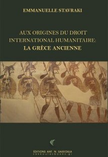 Aux Origines du Droit International Humanitaire