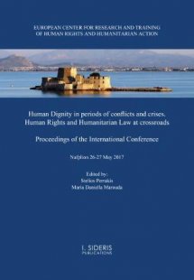 Human Dignity in periods of conflicts and crises. Human...