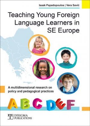 Teaching Young Foreign Language Learners in SE Europe