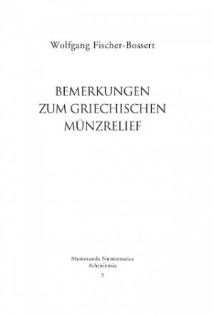 Bemerkungen zum Griechischen Münzrelief