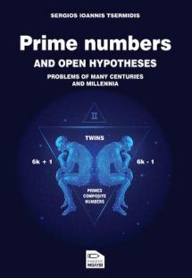 Prime numbers and open hypotheses-Problems of many cent...