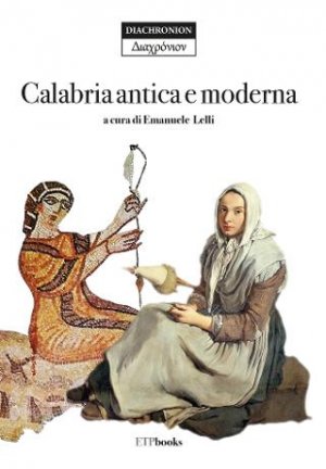 Calabria antica e moderna