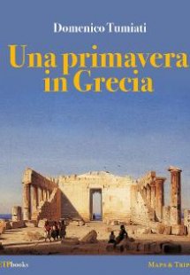 Una primavera in Grecia