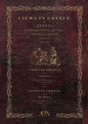 Views in Greece : From drawings by Edward Dodwell, ESQ. F.S.A. & c.