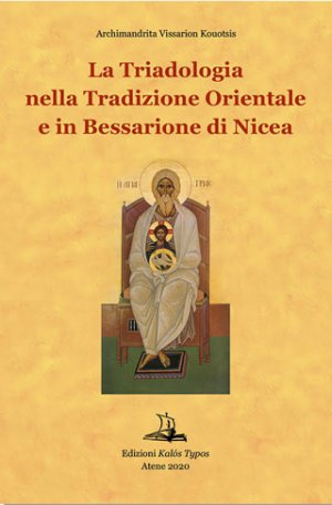 La Triadologia nella tradizione orientale e in Bessarione di Nicea