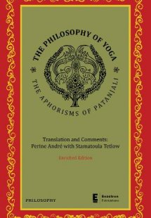 The Philosophy of Yoga (enriched edition)