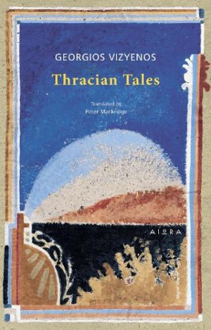 Thracian Tales - Georgios Vizyenos