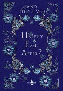 And they lived happily ever after?