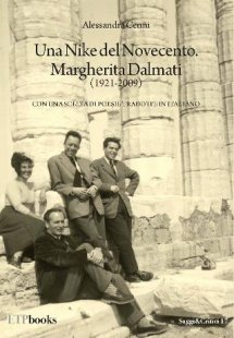 Una Nike del Novecento. Margherita Dalmati (1921 - 2009...
