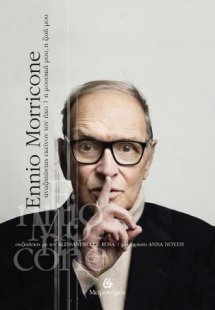 Ennio Morricone. Αναζητώντας εκείνον τον ήχο. Η μουσική...