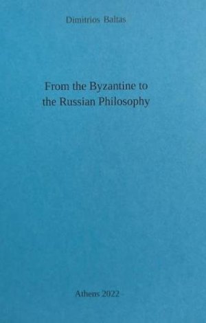 From the Byzantine to the Russian Philosophy