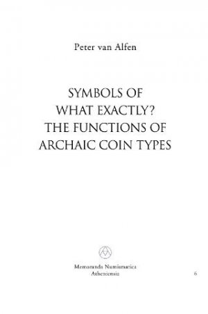Symbols of what exactly? The functions of Archaic coin types