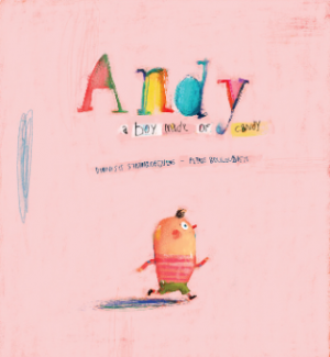 ΑNDY - A boy made of candy