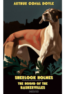 Sherlock Holmes: the hound of the Baskervilles