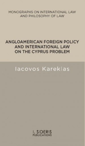 Angloamerican Foreign Policy and International Law on the Cyprus Problem