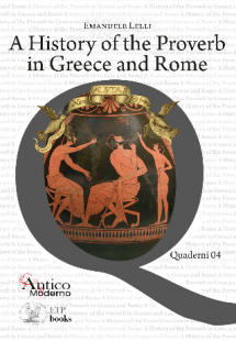 A history of the Proverb in Greece and Rome