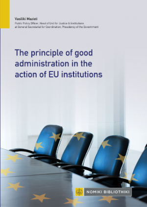 The principle of good administration in the action of EU institutions