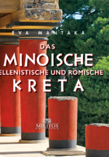 Das minoische, hellenistische und römische Kreta