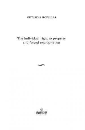 The individual right to property and forced expropriation