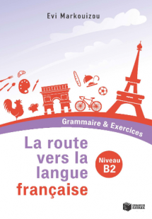 La route vers la langue française  - Grammaire