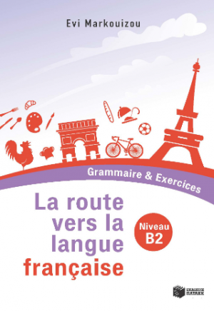 La route vers la langue française - Grammaire