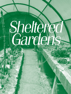 Sheltered Gardens