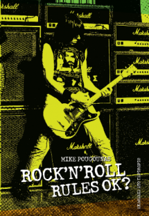 ROCK N ROLL RULES OK?