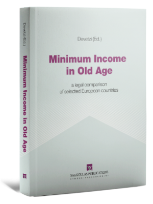 Minimum Income in Old Age a legal comparison of selected European countries