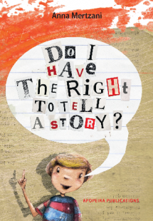 Do I Have the Right to Tell a Story?