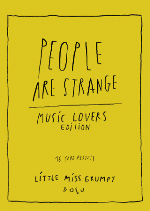 People are strange: Music Lovers Edition